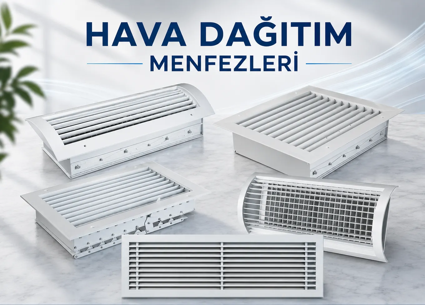 Hava Dağıtım Menfezleri 